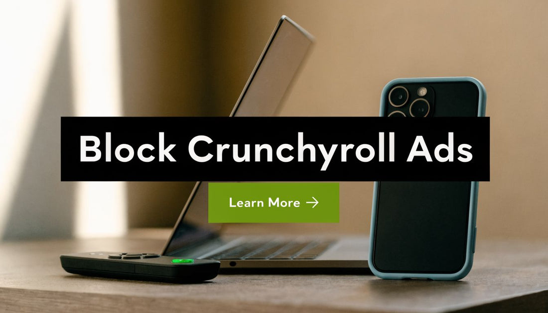 How To Block Crunchyroll Ads In 2026