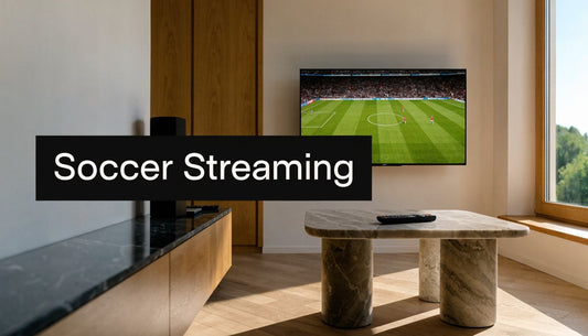 10 Good Soccer Streaming Sites for 2026: The Full Guide