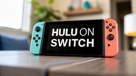 Hulu nintendo switch: Is the App Available in 2026?