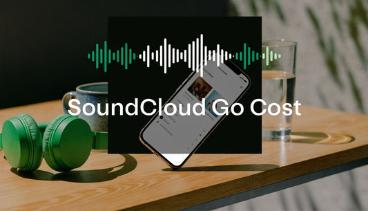 SoundCloud Go Cost: Is Upgrading Worth It in 2026?